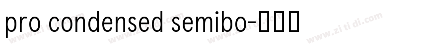 pro condensed semibo字体转换 pro condensed semibo字体转换